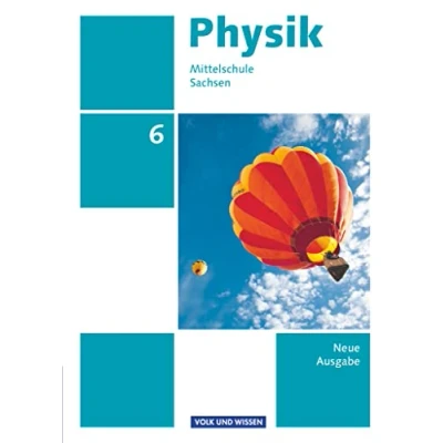 Abbildung von Physik Ausgabe Volk und Wissen Mittelschule Sachsen Neue 6. Schuljahr: Schulbuch
