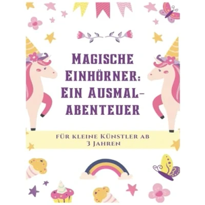 Abbildung von Das Einhorn Zauberland: Malbuch für Kinder ab 3 Jahren: Magische Einhörner Ein Ausmalabenteuer