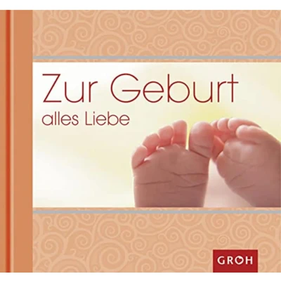 Abbildung von Zur Geburt alles Liebe (Wunschüberbringer)