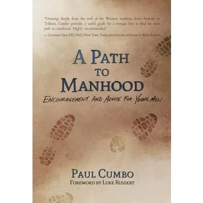 Abbildung von A Path to Manhood: Encouragement and Advice for Young Men