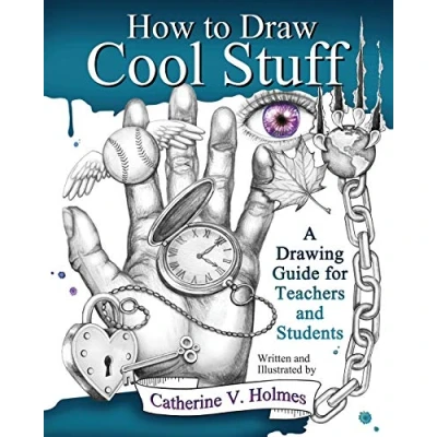 Abbildung von How to Draw Cool Stuff: A Drawing Guide for Teachers and Students