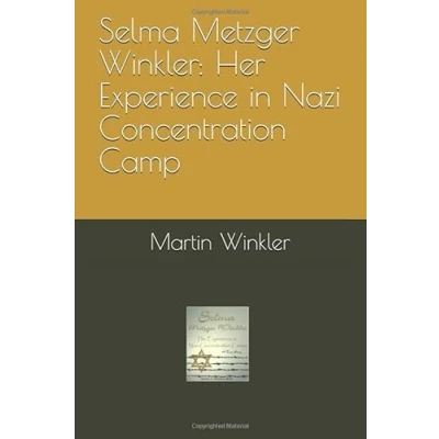 Abbildung von Selma Metzger Winkler: Her Experience in Nazi Concentration Camp