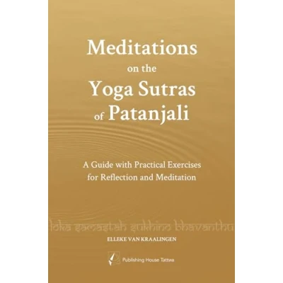 Abbildung von Meditations on the Yoga Sutras of Patanjali: A guide with practical exercises for reflection and meditation