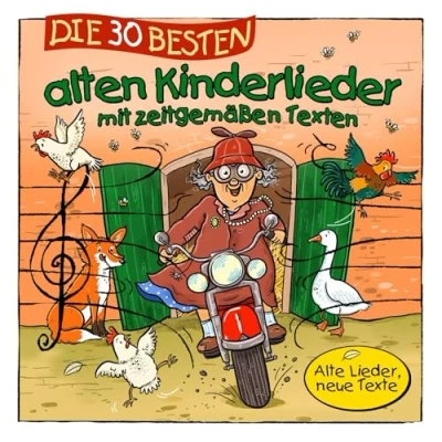 Abbildung von Die 30 besten alten Kinderlieder zeitgemäße Texte (Lamp und Leute)
