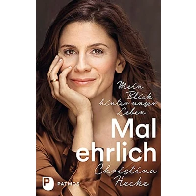 Abbildung von Mal ehrlich: Mein Blick hinter unser Leben