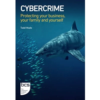Abbildung von Cybercrime: Protecting your business, family and yourself