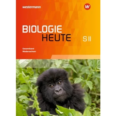 Abbildung von Biologie heute SII Ausgabe für Niedersachsen: Gesamtband: Sekundarstufe 2 2017