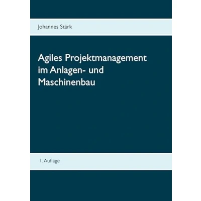 Abbildung von Agiles Projektmanagement im Anlagen und Maschinenbau