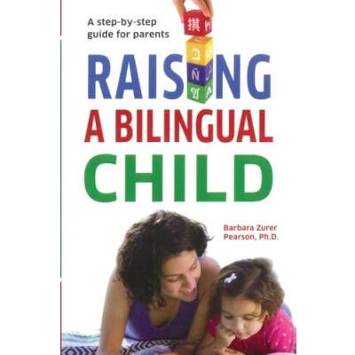 Abbildung von Raising A Bilingual Child: step by guide for parents