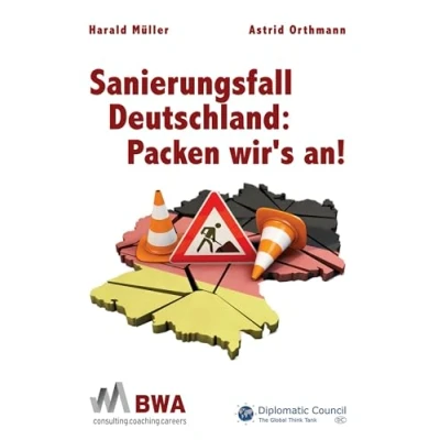 Abbildung von Sanierungsfall Deutschland: Packen wir’s an!: Wie wir der Deindustrialisierung entgegenwirken können