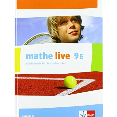Abbildung von Mathe live 9E. Ausgabe W: Schulbuch Klasse 9 (E Kurs) (mathe live. W ab 2014)
