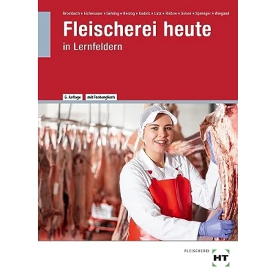 Abbildung von Fleischerei heute: in Lernfeldern