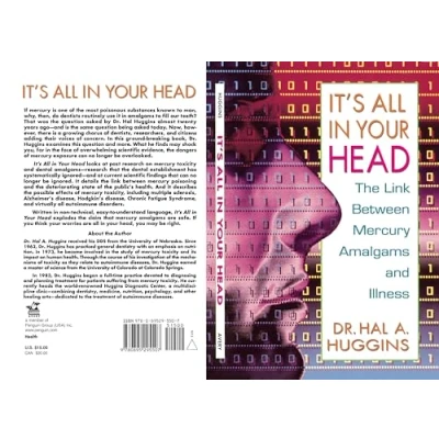 Abbildung von It&#039;s All in Your Head: The Link Between Mercury, Amalgams, and Illness