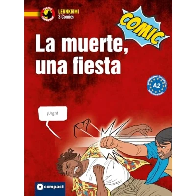 Abbildung von La muerte, una fiesta: Spanisch A2 (Compact Lernkrimi Comics)