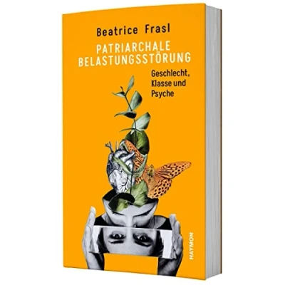 Abbildung von Patriarchale Belastungsstörung: Geschlecht, Klasse und Psyche