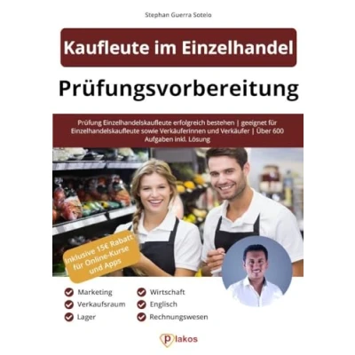 Abbildung von Kaufleute im Einzelhandel (Teil 1) Prüfungsvorbereitung: Prüfung Einzelhandelskaufleute erfolgreich bestehen geeignet für ... Lager, Warenwirtschaft, Rechnungswesen