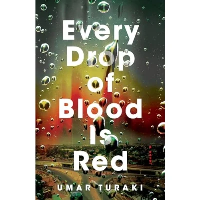 Abbildung von Every Drop of Blood Is Red: A Novel