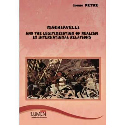Abbildung von Machiavelli and the legitimization of realism in international relations