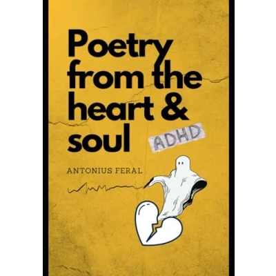 Abbildung von Poetry from the heart and soul: ADHD edition