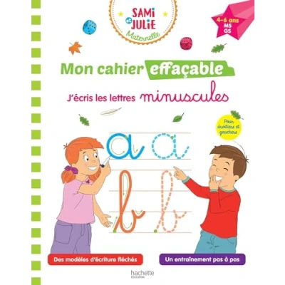 Abbildung von Sami et Julie Maternelle Mon cahier effaçable J&#039;écris les lettres minuscules (4 6 ans): MS GS