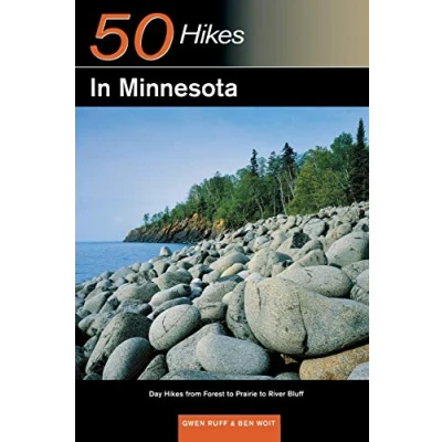 Abbildung von 50 Hikes In Minnesota: Day from Forest to Prairie River Bluff (50 Series, Band 0)
