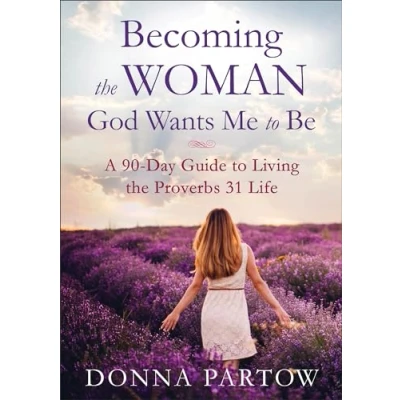Abbildung von Becoming the Woman God Wants Me to Be