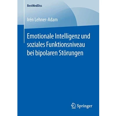 Abbildung von Emotionale Intelligenz und soziales Funktionsniveau bei bipolaren Störungen (BestMedDiss)