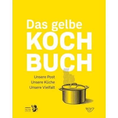 Abbildung von Das gelbe Kochbuch: Die Post, ihre Küche, Vielfalt