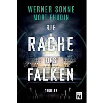 Abbildung von Die Rache des Falken: Thriller