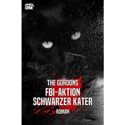 Abbildung von FBI AKTION SCHWARZER KATER: Ein heiterer und spannender Katzen Krimi!