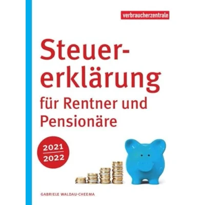 Abbildung von Steuererklärung für Rentner und Pensionäre 2021/2022