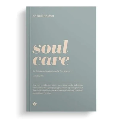 Abbildung von Soul care: Siedem zasad przemiany dla twojej duszy