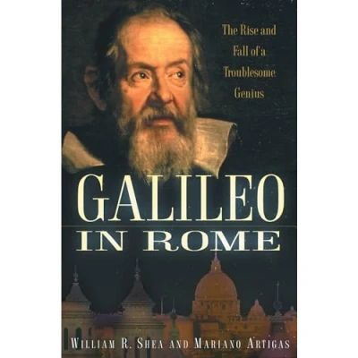 Abbildung von Galileo in Rome: The Rise and Fall of a Troublesome Genius