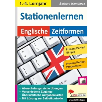 Abbildung von Stationenlernen Englische Zeitformen 3: Present Perfect Simple &amp; Progressive