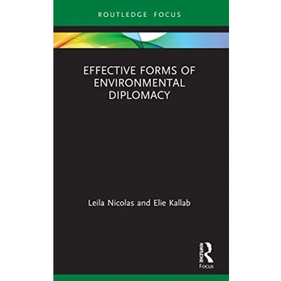 Abbildung von Effective Forms of Environmental Diplomacy (Routledge Focus on Environment and Sustainability)