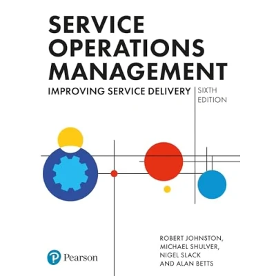Abbildung von Service Operations Management: Improving Delivery (Business and Economics)