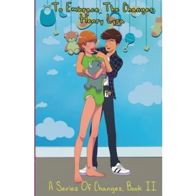 Abbildung von To Embrace The Changes (A Series Of Changes, Band 2)