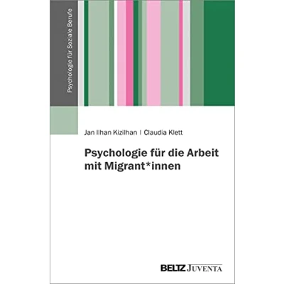 Abbildung von Psychologie für die Arbeit mit Migrant*innen (Psychologie Soziale Berufe, 1)