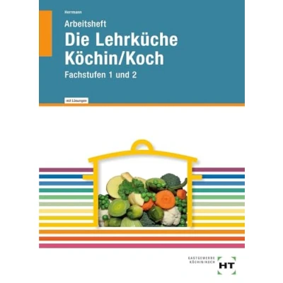 Abbildung von Die Lehrküche Arbeitsheft mit eingetragenen Lösungen: Fachstufen 1 und 2