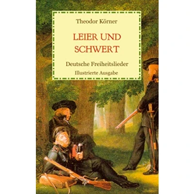 Abbildung von Leier und Schwert Deutsche Freiheitslieder: Illustrierte Ausgabe