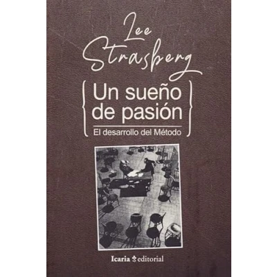 Abbildung von Sueño de pasión, Un: El desarrollo del método (fuera coleccion, Band 100)