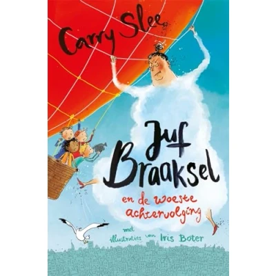 Abbildung von Juf Braaksel en de woeste achtervolging: Deel 5 (Juf Braaksel, 5)