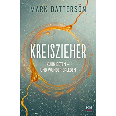Abbildung von Kreiszieher: Kühn beten und Wunder erleben