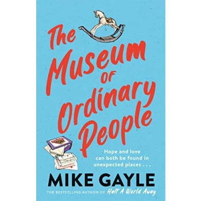 Abbildung von the Museum of Ordinary People: uplifting new novel from bestselling author Half a World Away