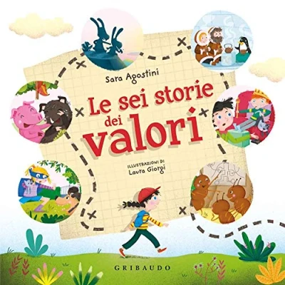 Abbildung von Le sei storie dei valori. Ediz. a colori