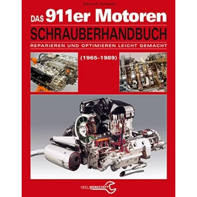 Abbildung von Das Porsche 911er Motoren Schrauberhandbuch Reparieren und Optimieren leicht gemacht: Alle 911 1965 1989