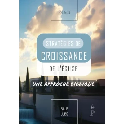Abbildung von Stratégies de croissance l&#039;Église: Une approche biblique