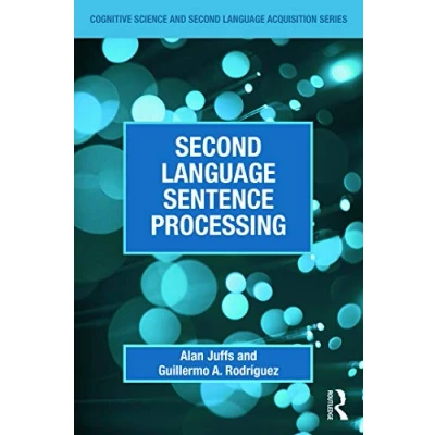 Abbildung von Second Language Sentence Processing (Cognitive Science and Acquisition)