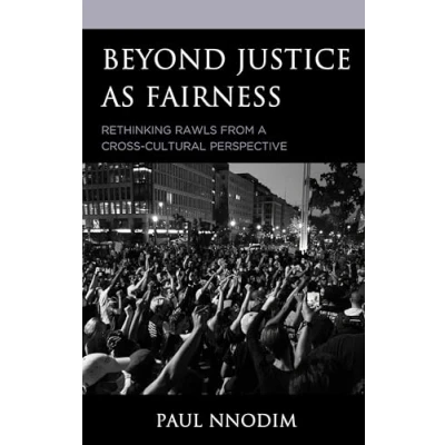 Abbildung von Beyond Justice as Fairness: Rethinking Rawls from a Cross Cultural Perspective