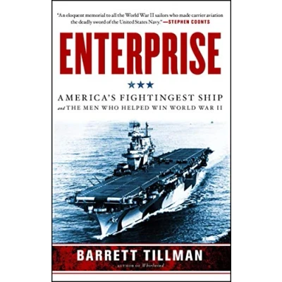 Abbildung von Enterprise: America&#039;s Fightingest Ship and the Men Who Helped Win World War II
